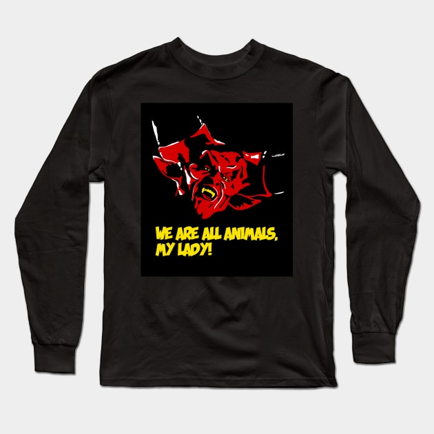 Darkness: We Are All Animals Long Sleeve T-Shirt by Slabafinety